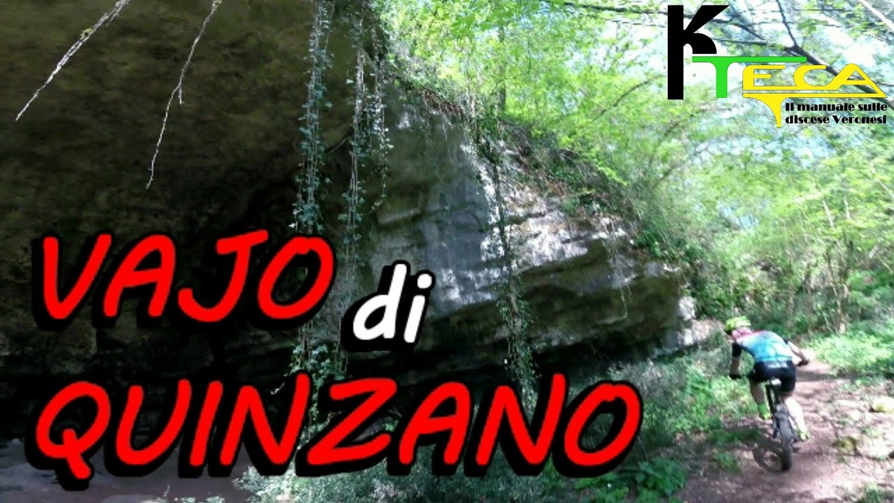 Discesa Vajo Di Quinzano